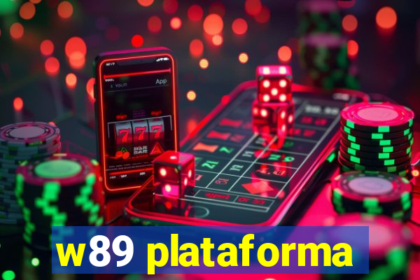 w89 plataforma